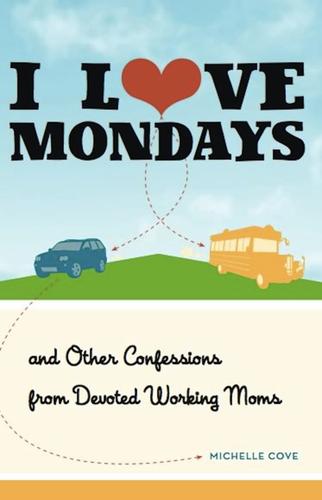 Cover image for I Love Mondays