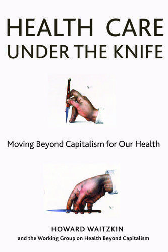Cover image for Health Care Under the Knife