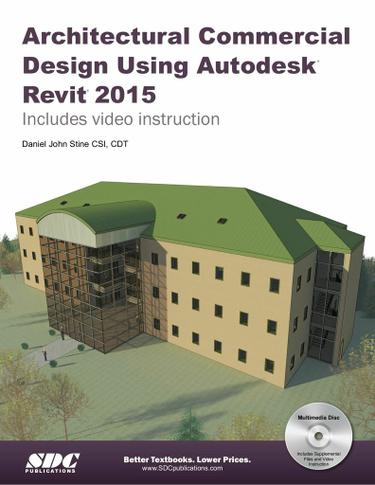 Architectural Commercial Design Using Autodesk Revit 2015