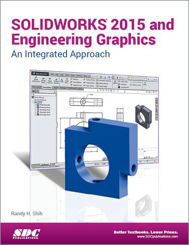 SOLIDWORKS 2015 and Engineering Graphics