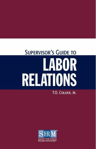 Supervisor's Guide to Labor Relations