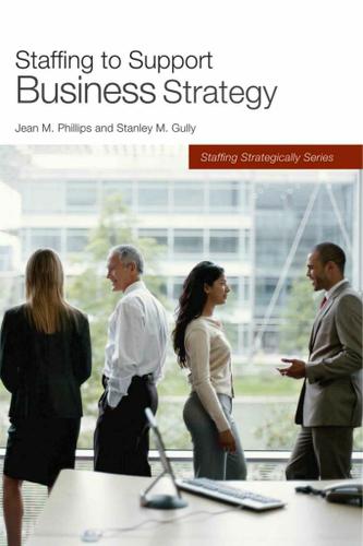 Staffing to Support Business Strategy