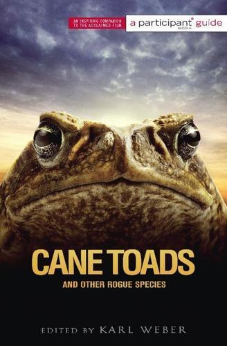 Cover image for Cane Toads and Other Rogue Species