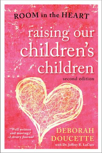 Cover image for Raising Our Children's Children