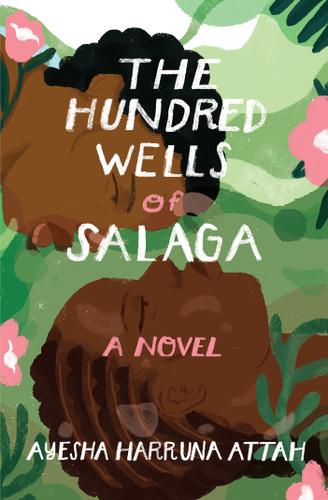 Cover image for The Hundred Wells of Salaga
