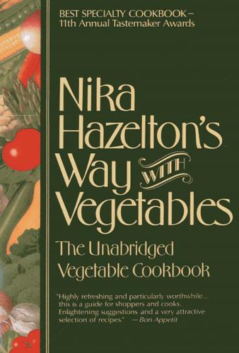 Cover image for Nika Hazelton's Way with Vegetables