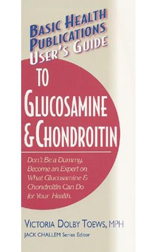 Cover image for User's Guide to Glucosamine and Chondroitin