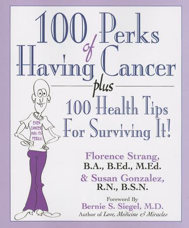 Cover image for 100 Perks of Having Cancer