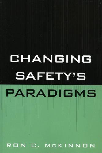 Changing Safety's Paradigms