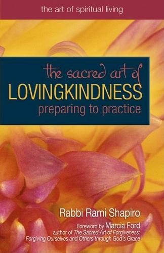 Cover image for The Sacred Art of Lovingkindness