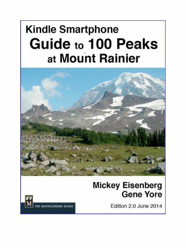 Cover image for Guide to 100 Peaks at Mount Rainier Park, Smartphone Version