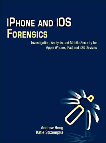 Cover image for iPhone and iOS Forensics