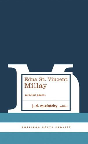 Cover image for Edna St. Vincent Millay: Selected Poems