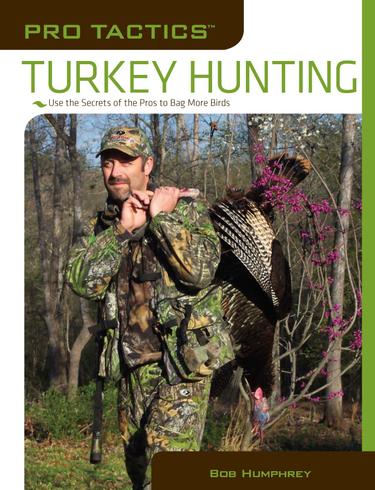 Cover image for Pro TacticsTM: Turkey Hunting