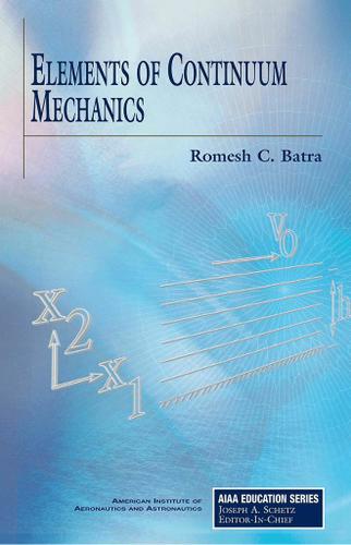 Cover image for Elements of Continuum Mechanics