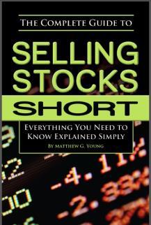 The Complete Guide to Selling Stocks Short: Everything You Need to Know Explained Simply
