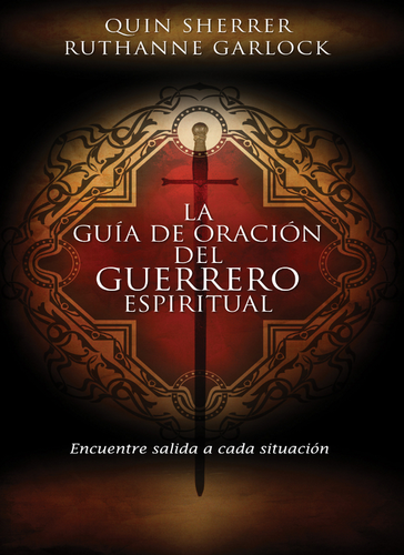 Cover image for La guia de oracion del guerrero espiritual