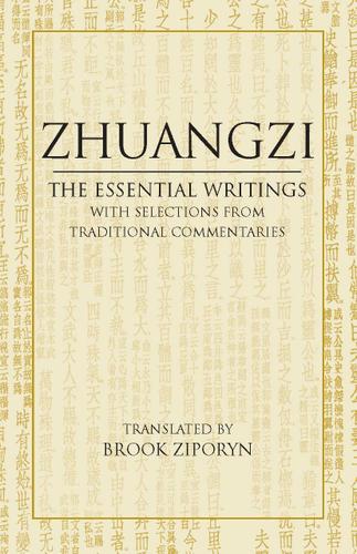 Zhuangzi: The Essential Writings