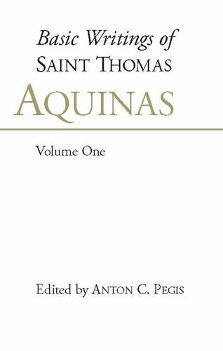Cover image for Basic Writings of St. Thomas Aquinas: (Volume 1)