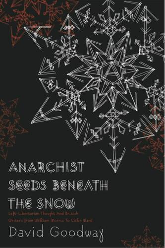 Anarchist Seeds Beneath the Snow