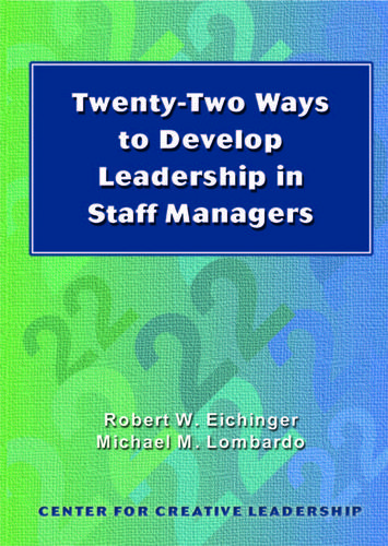 Cover image for Twenty-Two Ways to Develop Leadership in Staff Managers
