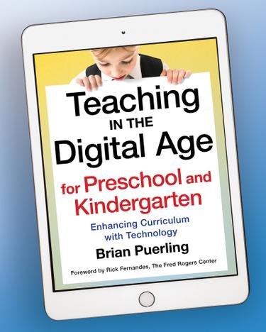 Cover image for Teaching in the Digital Age for Preschool and Kindergarten