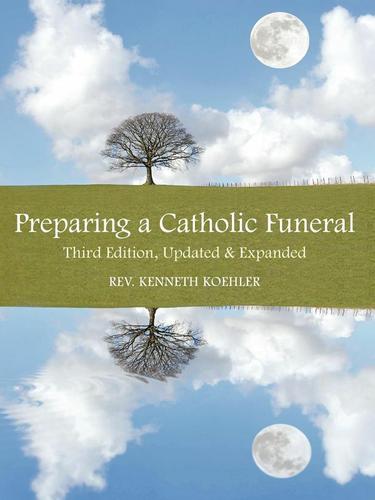 Cover image for Preparing a Catholic Funeral