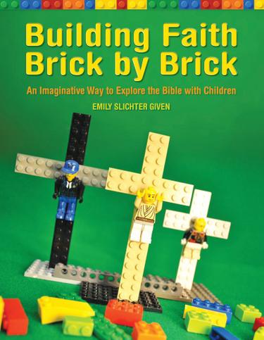 Cover image for Building Faith Brick by Brick