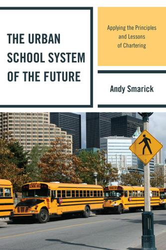 Cover image for The Urban School System of the Future