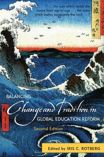 Cover image for Balancing Change and Tradition in Global Education Reform
