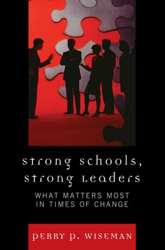 Cover image for Strong Schools, Strong Leaders