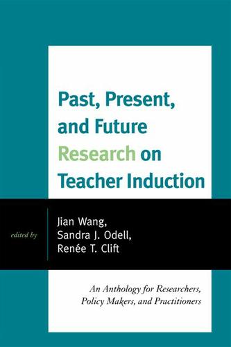 Cover image for Past, Present, and Future Research on Teacher Induction