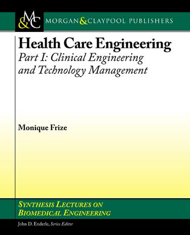 Health Care Engineering, Part I