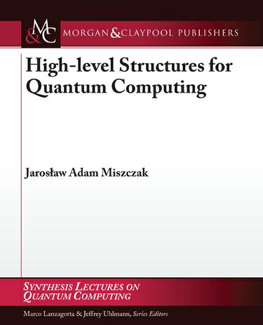 High-Level Structures for Quantum Computing