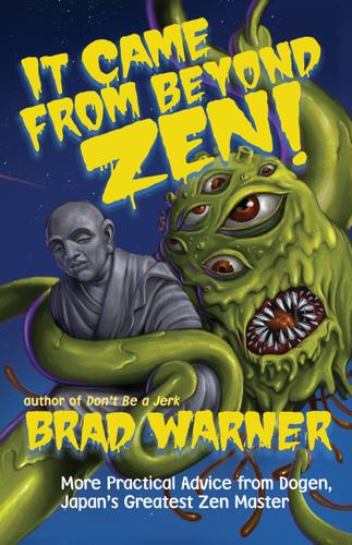 Cover image for It Came from Beyond Zen!