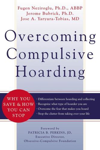 Cover image for Overcoming Compulsive Hoarding