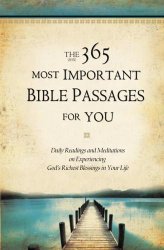 Cover image for The 365 Most Important Bible Passages for You