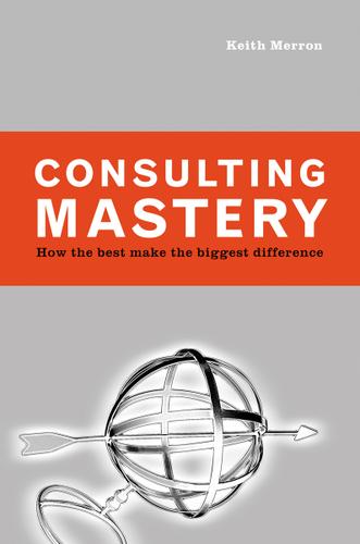 Cover image for Consulting Mastery