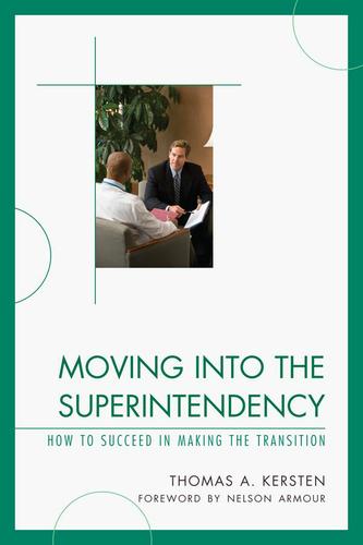 Cover image for Moving into the Superintendency