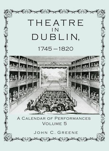 Cover image for Theatre in Dublin, 17451820
