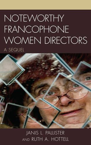 Cover image for Noteworthy Francophone Women Directors