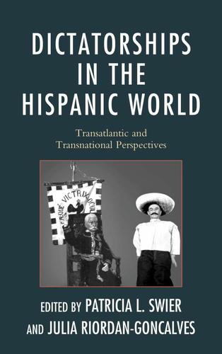 Cover image for Dictatorships in the Hispanic World