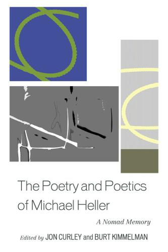 Cover image for The Poetry and Poetics of Michael Heller