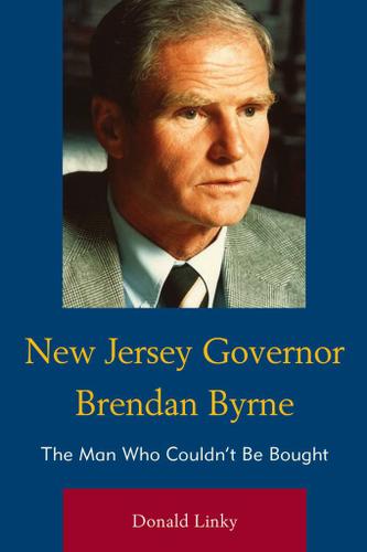 Cover image for New Jersey Governor Brendan Byrne