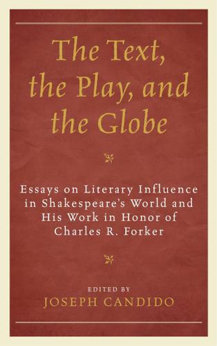 Cover image for The Text, the Play, and the Globe