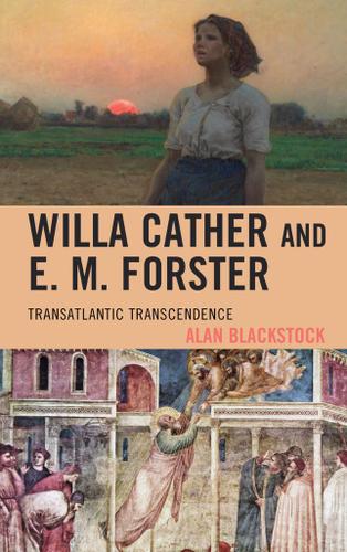 Cover image for Willa Cather and E. M. Forster