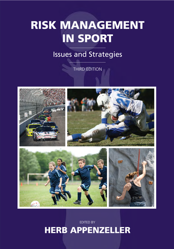 Risk Management in Sport 3rd Edition by: Herb Appenzeller ...