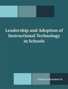 Leadership and Adoption of Instructional Technology in Schools