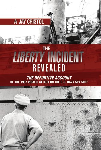 Cover image for The Liberty Incident Revealed