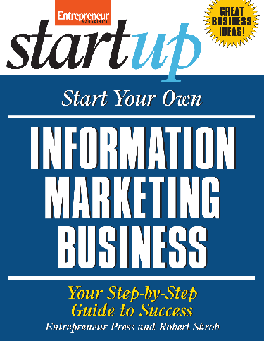 Cover image for Start Your Own Information Marketing Business